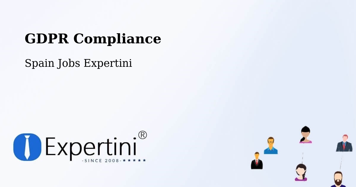 EU GDPR Compliance Statement – Hellín - Spain Jobs Expertini