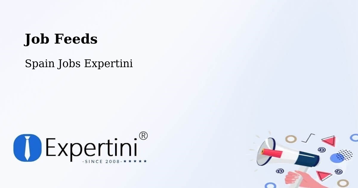 Job Listings Feed – Hellín - Spain Jobs Expertini
