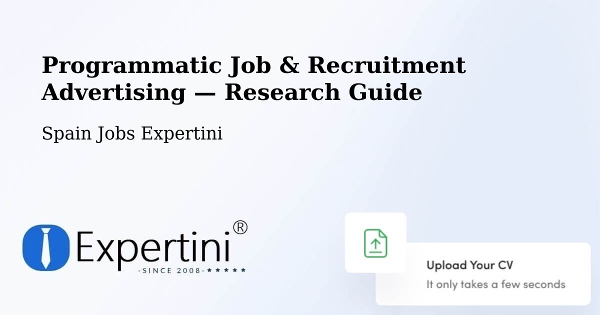 Programmatic Job & Recruitment Advertising — Research Guide – Hellín