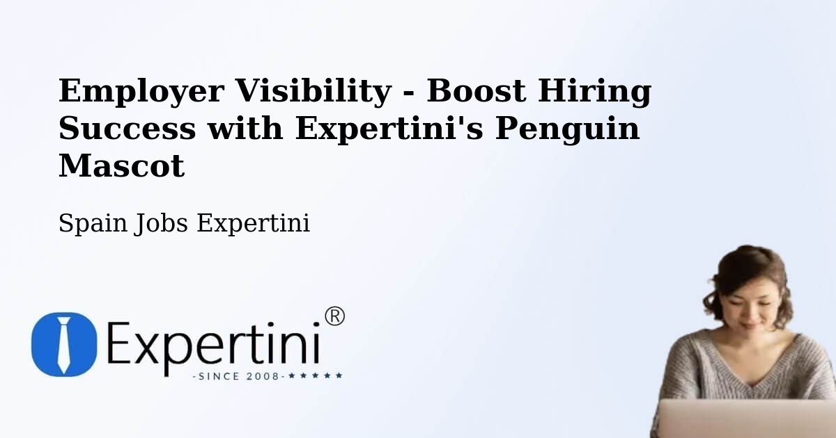 CV and Resume Visibility Optimization – Hellín - Spain Jobs Expertini